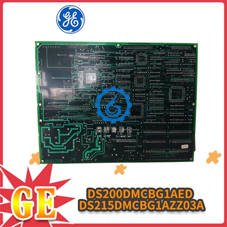 GE-DS200DMCBG1AED-DS215DMCBG1AZZ03A-(1) GE-DS200DMCBG1AED-DS215DMCBG1AZZ03A-(1)