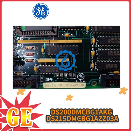 GE-DS200DMCBG1AKG-DS215DMCBG1AZZ03A-(2) GE-DS200DMCBG1AKG-DS215DMCBG1AZZ03A-(2)